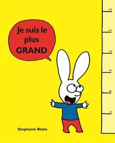 Je suis le plus grand, de Stéphanie Blake