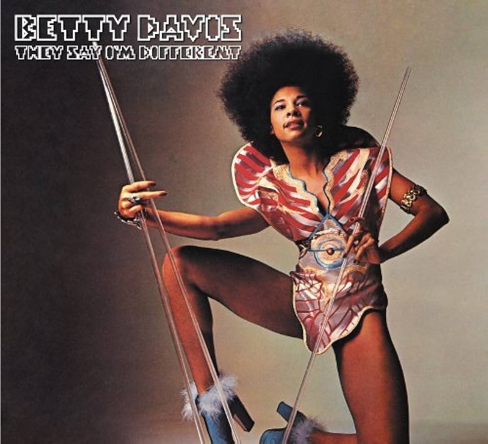 Pochette de l'album de Betty Davis, They Say I'm Different