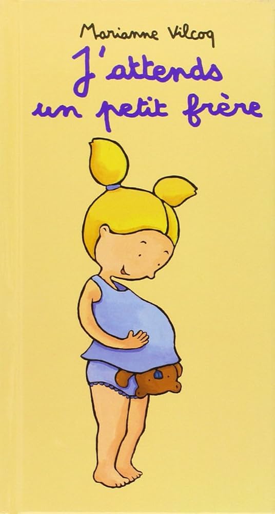 J'attends un petit frère, de Marianne Vilcoq
