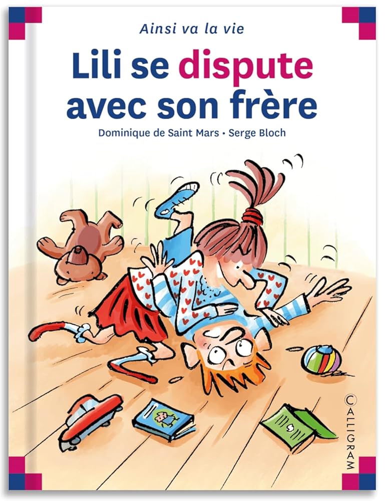 Lili se dispute avec son frère, de Dominique de Saint-Mars
