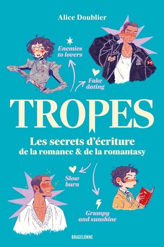 vers le catalogue du livre Tropes, Les secrets d'écriture de la romance & de la romantasy