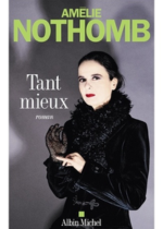 Tant Mieux d'Amélie Nothomb