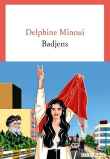 Badjens de Delphine Minoui