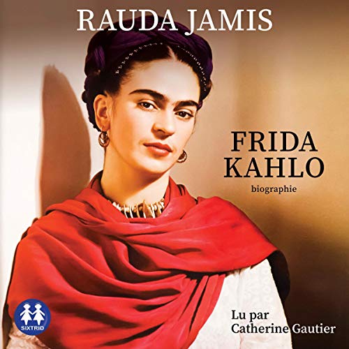 Couverture du Texte lu Frida Kahlo