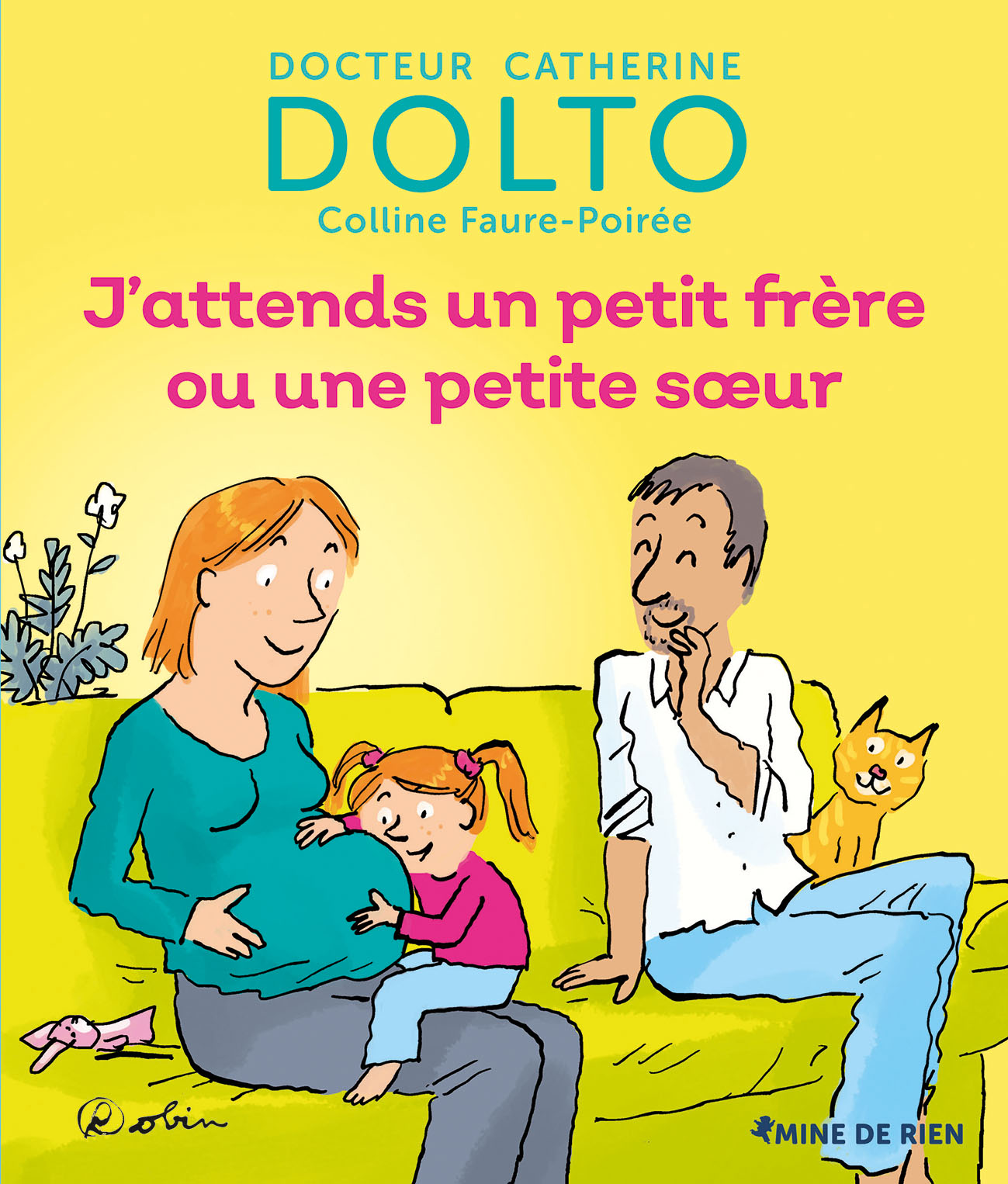 J'attends un petit frère ou une petite sœur, de Catherine Dolto