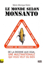 Le monde selon Monsanto