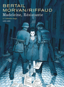 Madeleine resistante tome 2