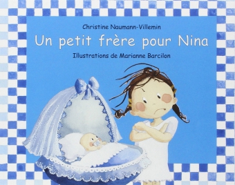 Un petit frère pour Nina, de Christine Naumann-Villemin