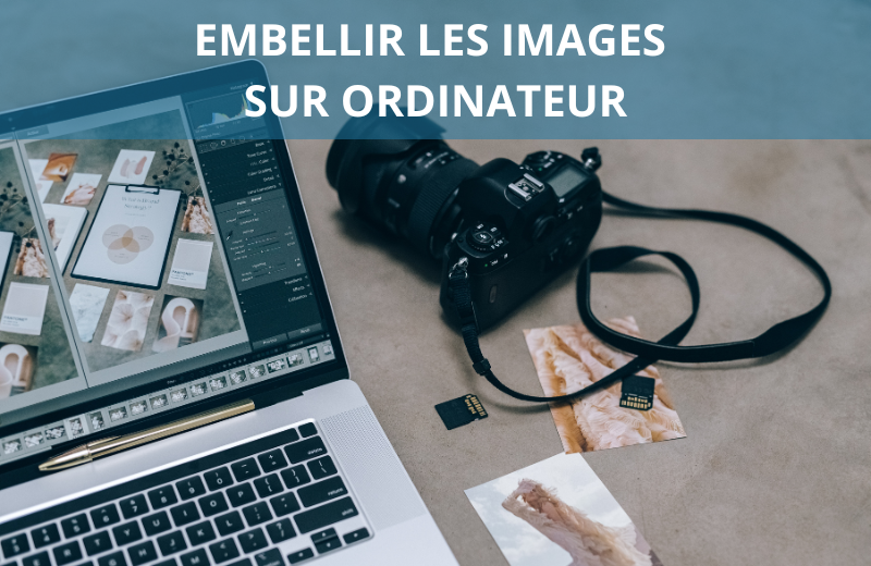 Embellir les images  sur ordinateur